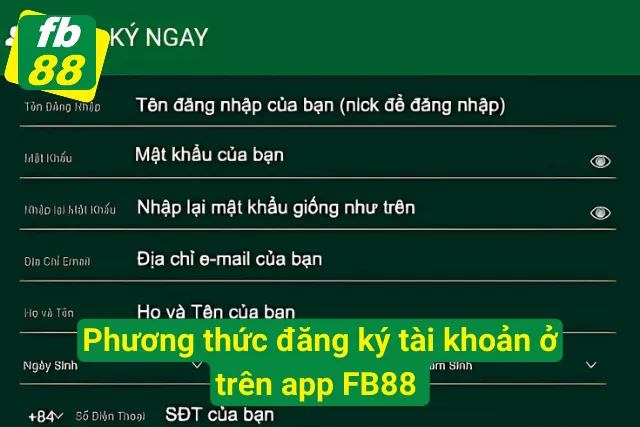 Phương thức đăng ký tài khoản ở trên ứng dụng FB88 