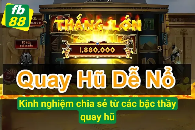 Bậc thầy quay hũ chia sẻ kinh nghiệm